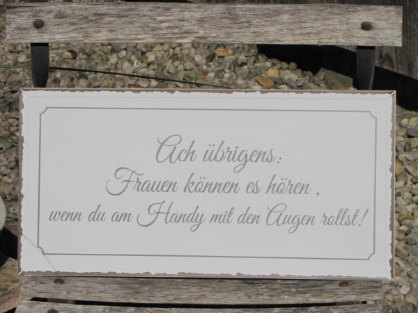 Shabby Chic Metallspruchschild Handy